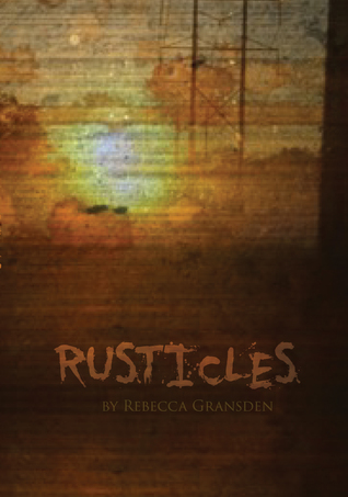 Rusticles (Kindle Edition)