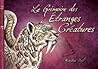Le Grimoire des Étranges Créatures by Maryline Weyl