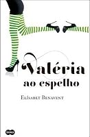 Valéria ao Espelho