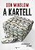 A Kartell by Don Winslow