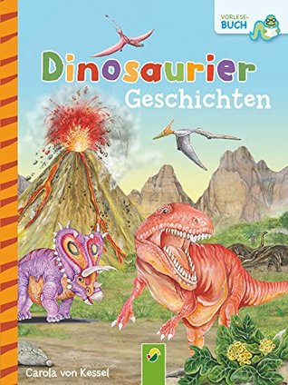 Dinosauriergeschichten: 12 Geschichten über große und kleine Dinos (German Edition)
