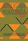 A Mulher de Pés Descalços by Scholastique Mukasonga