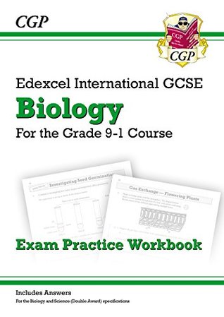 New Edexcel International GCSE Biology: Exam Practice Workbook (includes Answers): ideal for catch-up and exams in 2022 and 2023 (CGP IGCSE 9-1 Revision)
