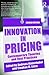 Innovation in Pricing