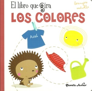 El libro que gira. Los Colores (Hardcover)