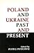 Poland and Ukraine: Past and Present (Essential Poets (Ecco))