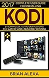 KODI: 2017 Comple...
