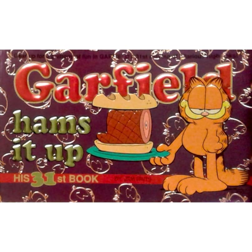 Garfield Hams It Up Garfield 31 By Jim Davis - 
