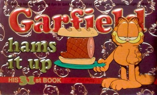Garfield Hams It Up (Garfield, #31)