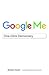 Google Me: One-Click Democracy (Meaning Systems)