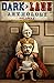 Dark Lane Anthology: Volume...