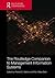 The Routledge Companion to Management Information Systems (Routledge Companions in Business, Management and Marketing)