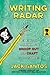 Writing Radar: Using Your J...