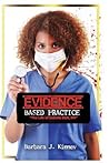 Evidence Based Practice: "The Life of Isabella BSN, RN"