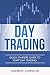 Day Trading: Quick Starters...