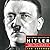 Hitler: 1889-1936 Hubris (Hitler, #1)