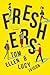 Freshers: 'the funniest YA book of the year' - Holly Bourne