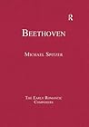 Beethoven (The Early Romantic Composers) Beethoven (The Early Romantic Composers)