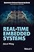 Real-Time Embedded Systems (Quantitative Software Engineering Series)