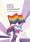 LGBTQ Social Movements