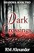 Dark Crossings (Shadows)