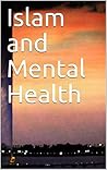 Islam and Mental Health
