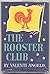 The Rooster Club by Valenti Angelo
