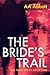 The Bride's Trail