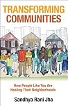 Transforming Communities by Sandhya Jha
