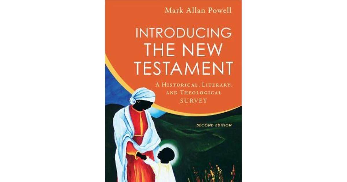 Introducing the New Testament: A Historical, Literary, and Theological