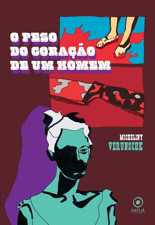 O Peso do Coração de Um Homem