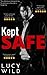 Kept Safe