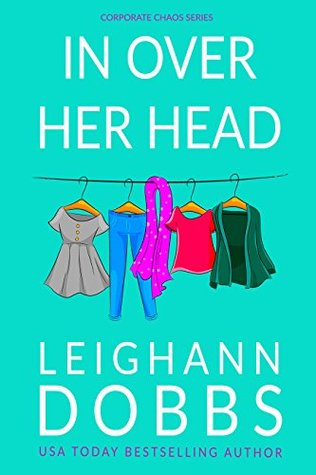 In Over Her Head (Corporate Chaos, #1)