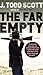 The Far Empty