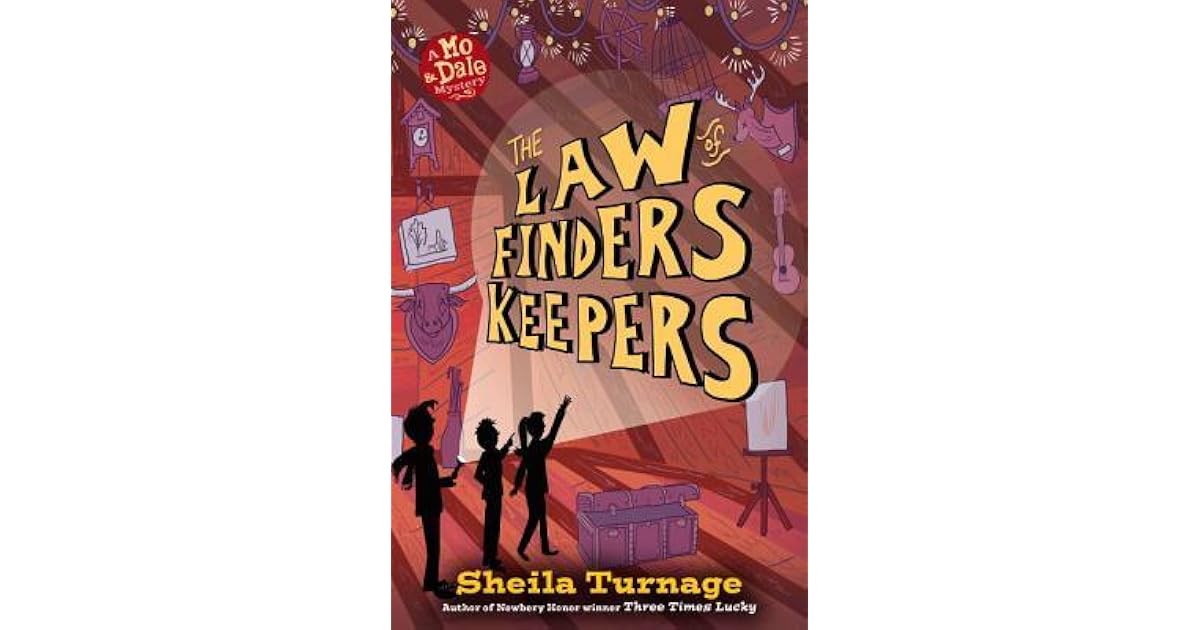 The Law of Finders Keepers (Tupelo Landing, #4) by Sheila Turnage