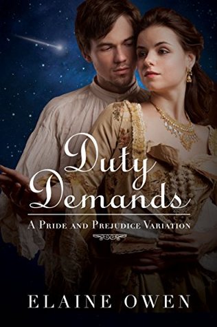 Duty Demands: A Pride and Prejudice Variation (Kindle Edition)