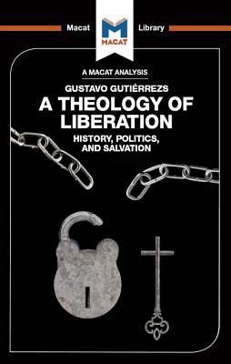 A Theology of Liberation (The Macat Library)