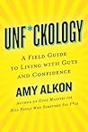 Unf*ckology: A Fi...