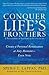 Conquer Life's Frontiers: A Philosophy of Individual Fulfillment: Create a Personal Renaissance at Any Moment—Even Now