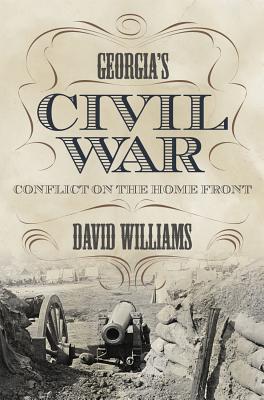 Georgias Civil War (State Narratives of the Civil War)