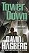 Tower Down by David Hagberg