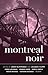 Montreal Noir (Akashic Noir)