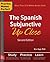Practice Makes Perfect: The Spanish Subjunctive Up Close