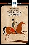 The Black Jacobins (The Macat Library)