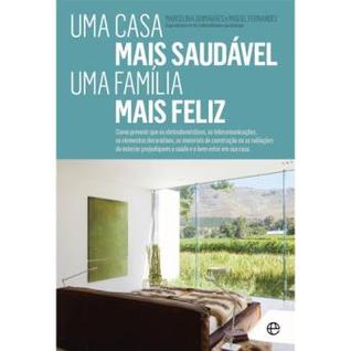 Uma Casa Mais Saudável, Uma Família Mais Feliz (Paperback)