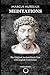 Marcus Aurelius Meditations by Marcus Aurelius Marcus Aurelius Meditations by Marcus Aurelius