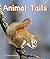 Animal Tails