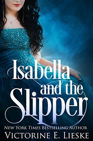 Isabella and the Slipper (Kindle Edition)