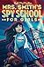 Mrs. Smith's Spy School for Girls