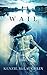 Wail by Kenzie McLaughlin
